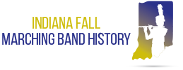 Indiana Fall Marching Band History